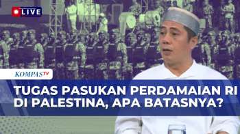 Komisi I DPR Soal Indonesia Kirim Pasukan Perdamaian Ke Palestina: Sampai Mana Kewenangan Tugasnya?