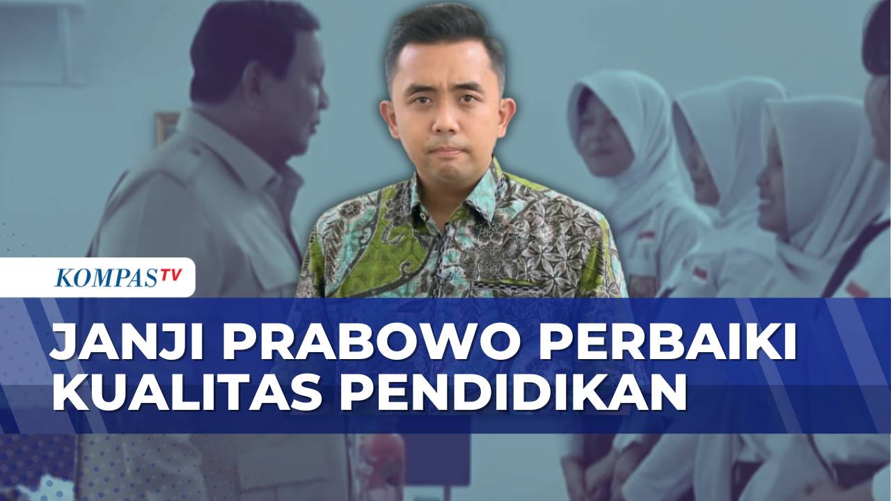 [FULL] Serba-Serbi Janji Prabowo Perbaiki Kualitas Pendidikan: Apa Realisasinya? - ULASAN ISTANA