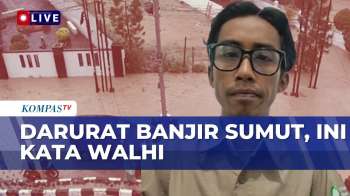 [FULL] WALHI Soroti Faktor Yang Menyebabkan Bencana Banjir & Longsor Di Sumut