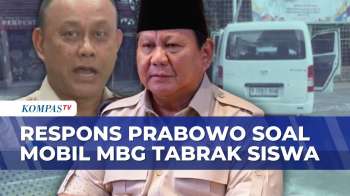 Respons Mobil MBG Tabrak Siswa Di Cilincing, Ini Instruksi Presiden Prabowo Ke Kepala BGN