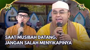 Musibah Bukan Azab, Tapi Ujian yang Mengangkat Derajat | KALAM HATI