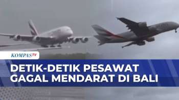 Detik-Detik Pesawat Fly Emirates Gagal Mendarat Di Bandara Ngurah Rai Bali | SAPA MALAM