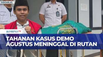 Tahanan Kasus Demonstrasi Agustus Meninggal Di Dalam Sel, Diduga Alami Gagal Napas | KOMPAS PETANG