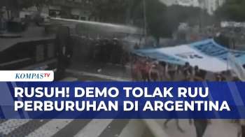 Demo Buruh Di Buenos Aires Argentina Berakhir Ricuh, 11 Orang Ditangkap