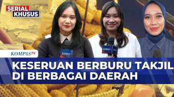 Antusias Warga Berburu Takjil Di Jakarta, Bandung Hingga Makassar | KOMPAS PETANG