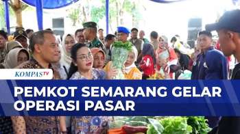 Jaga Stabilitas Harga Bahan Pokok, Pemkot Semarang Gelar Operasi Pasar | KOMPAS SIANG