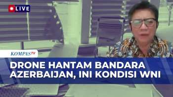 [FULL] Dubes RI untuk Azerbaijan Bicara soal Kondisi WNI Usai Drone Hantam Bandara Azerbaijan ?