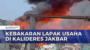 Kebakaran Hanguskan Lapak Semi Permanen Di Kalideres, 18 Mobil Damkar Dikerahkan Ke Lokasi