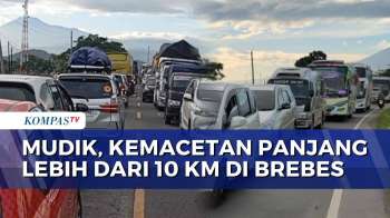 Puncak Arus Mudik, Kendaraan Antre Panjang Lebih Dari 10 Km Di Brebes Jateng | KOMPAS PETANG