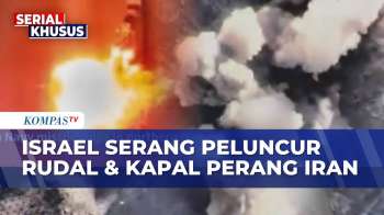 Tanpa Ampun! Israel Klaim Serang Kapal Militer Dan Peluncur Rudal Balistik Iran | KOMPAS PETANG