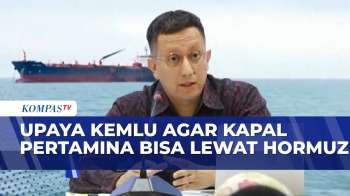 Kemlu Masih Terus Berupaya Agat Kapal Tanker Pertamina Bisa Lewat Selat Hormuz | KOMPAS SIANG