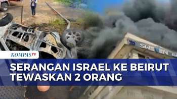 Serangan Udara Israel Di Beirut, Mobil Hangus Terbakar Dan 2 Orang Tewas | KOMPAS PETANG