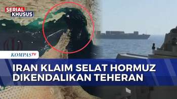 Iran Klaim Navigasi Lalu Lintas Selat Hormuz Dikendalikan Teheran | KOMPAS PETANG