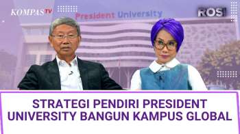 Strategi Pendiri President University Bangun Kampus Global: Nol Mahasiswa Ke 48 Orang Terpilih |ROSI