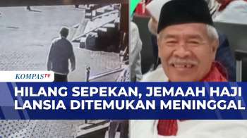 Jemaah Haji Indonesia yang Hilang di Mekkah Ditemukan Meninggal Dunia | KOMPAS MALAM