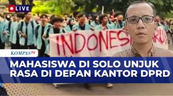 Mahasiswa Gelar Aksi Di Depan DPRD Kota Solo, Protes Sejumlah Kebijakan Pemerintah | KOMPAS PETANG