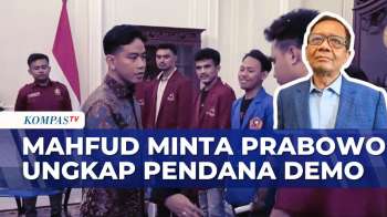 Mahfud MD Minta Prabowo Ungkap Pihak Yang Diduga Membayar Aksi Demonstrasi Mahasiswa | KOMPAS PAGI