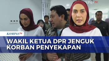 Wakil Ketua DPR Sari Yuliati Jenguk Korban Penyekapan-Penganiayaan Di Bandung | KOMPAS PETANG
