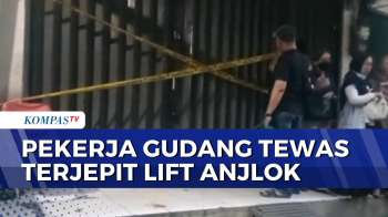 Insiden Karyawan Perusahaan Elektronik Tewas Terjepit Lift Anjlok | KOMPAS PETANG
