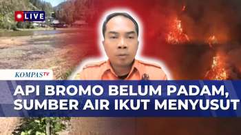 [FULL] Update Kebakaran Bromo, Sumber Air Ranupani Menyusut, BPBD Jawa Timur Bicara | KOMPAS PETANG