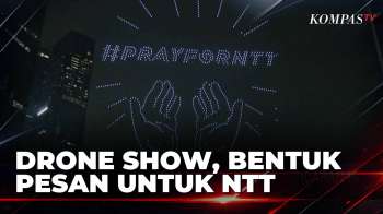 Drone Show Menampilkan Pesan “Pray For NTT” Dalam Peringatan HUT Ke-81 RI | KOMPAS MALAM