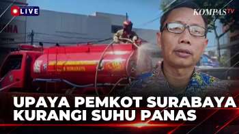 Cuaca Panas Tembus 38 Derajat Celsius, Ini Upaya Pemkot Surabaya Kurangi Suhu Panas