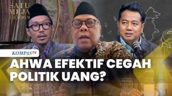 Sistem Ahwa untuk Cegah Politik Uang? Aktivis Muda NU: Nyatanya Masih Terjadi | SATU MEJA