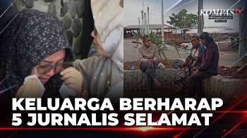 Keluarga 5 Jurnalis Hilang di Selat Sunda Berharap Tim SAR Segera Menemukan | KOMPAS PETANG