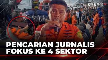 Hari Ke-4 Operasi SAR Pencarian Jurnalis Hilang Kontak, Basarnas: Fokus Ke 4 Sektor | SAPA MALAM