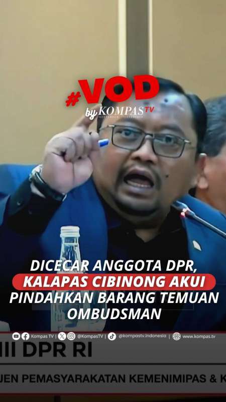 Dicecar Anggota DPR, Kalapas Cibinong Akui Pindahkan Barang Temuan Ombudsman