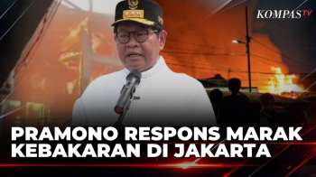 Marak Kebakaran Bangunan di Jakarta, Gubernur Pramono Angkat Bicara | KOMPAS PETANG