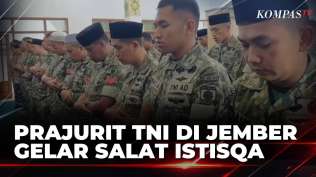 kemarau-panjang-prajurit-tni-di-jember-gelar-salat-istisqa-dan-doa-bersama-kompas-siang