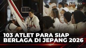 Menpora Erick Thohir Lepas 103 Atlet Indonesia Ke Asian Para Games 2026 | KOMPAS PAGI