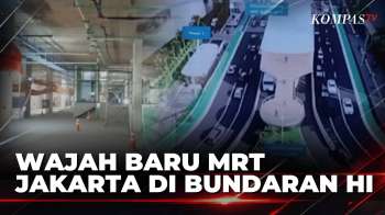 Makin Canggih! Extended Concourse, Wajah Baru MRT Jakarta Di Bawah Tanah Bundaran HI | KOMPAS PAGI