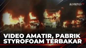 Video Amatir Rekam Kebakaran Pabrik “Styrofoam” Cileungsi, 5 Truk Ikut Terbakar | KOMPAS MALAM