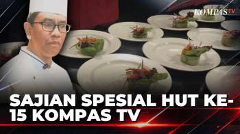 Mengintip Persiapan Gala Dinner HUT Ke-15 Kompas TV, Sajian Chef Buyung Radiansyah