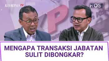 Rawan Transaksi Di Balik Mutasi Jabatan, Pengamat Desak Sistem Whistleblowing | ROSI