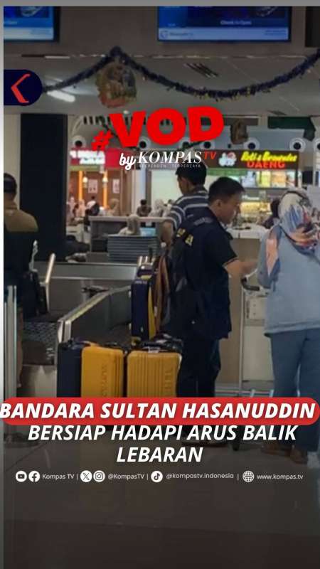BANDARA SULTAN HASANUDDIN BERSIAP HADAPI ARUS BALIK LEBARAN
