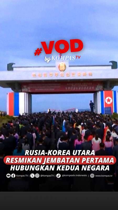 Rusia-Korea Utara Resmikan Jembatan Jalan Raya Pertama di Perbatasan