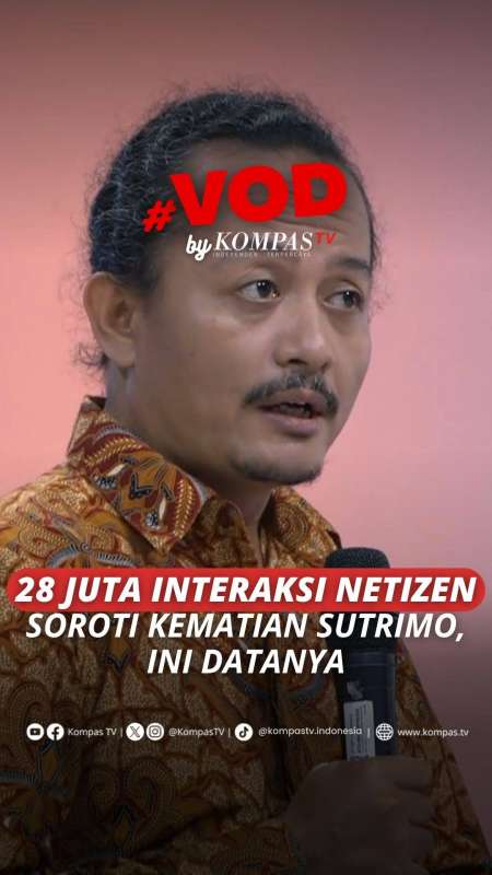 28 JUTA INTERAKSI NETIZEN SOROTI KEMATIAN SUTRIMO, INI DATANYA