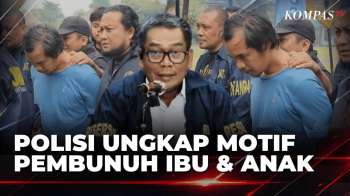 Polda Jatim Ungkap Motif Suami Siri Bunuh Ibu & Anak di Madiun | KOMPAS SIANG