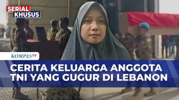 TERBARU! Ungkap Sosok Prajurit TNI Gugur di Lebanon, Keluarga Cerita Persiapan Pemakaman