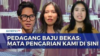 Respons Pedagang Pasar Senen Soal Menkeu Purbaya Akan Berantas Mafia Baju Bekas | KOMPAS SIANG