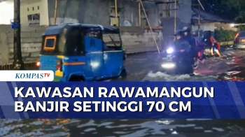 Diguyur Hujan Deras, Kawasan Rawamangun Terendam Banjir Setinggi 70 Cm | KOMPAS MALAM