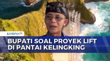 Pro-Kontra Pembangunan Lift Di Pantai Kelingking, Bupati Klungkung Buka Suara | SAPA MALAM