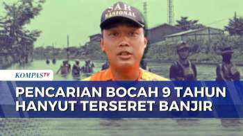 Bocah 9 Tahun Hanyut Banjir Semarang, Hari Ketiga Pencarian Belum Buahkan Hasil | BERUT