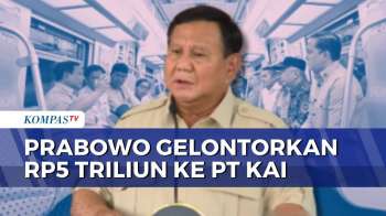 Prabowo Suntik Dana Rp5 Triliun Ke PT KAI, Tambah 30 Gerbong Dan Rangkaian KRL Baru | KOMPAS PETANG