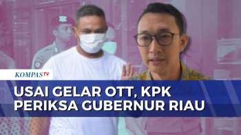Gubernur Riau Abdul Wahid Terseret OTT, KPK Sita Barang Bukti Uang Rupiah Dan Asing | KOMPAS PETANG