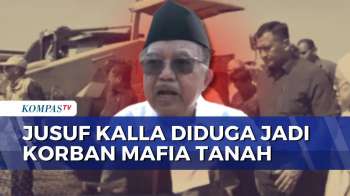Soal Mafia Tanah, Jusuf Kalla: Harus Diberantas Bersama-sama | JMP