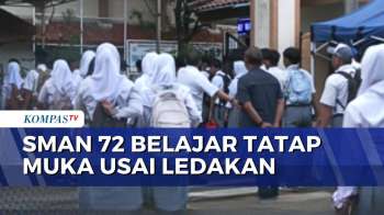Pasca-Ledakan, Siswa SMAN 72 Jakarta Kembali Sekolah Ikuti Pembelajaran Tatap Muka | KOMPAS MALAM